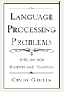 Problèmes de traitement de la langue: un guide pour les parents et les enseignants