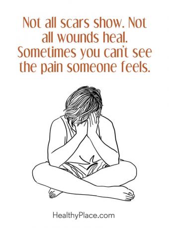 Citation sur la santé mentale - Toutes les cicatrices ne sont pas visibles. Toutes les blessures ne guérissent pas. Parfois, vous ne pouvez pas voir la douleur ressentie par quelqu'un.