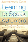 Apprendre à parler de la maladie d'Alzheimer: une approche révolutionnaire pour tous ceux qui traitent la maladie