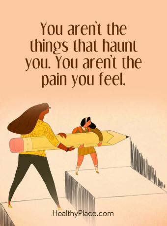 Citation sur la santé mentale - Vous n'êtes pas ce qui vous hante. Vous n'êtes pas la douleur que vous ressentez.