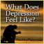 Comment vous sentez-vous la dépression?