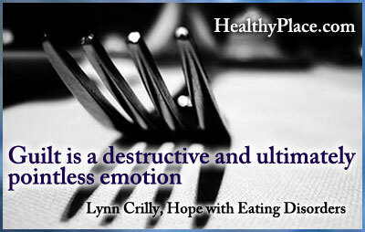 Citation sur les troubles de l'alimentation - La culpabilité est une émotion destructrice et finalement inutile.