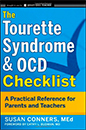 La liste de contrôle du syndrome de Tourette et du TOC: une référence pratique pour les parents et les enseignants Par: Susan Coners