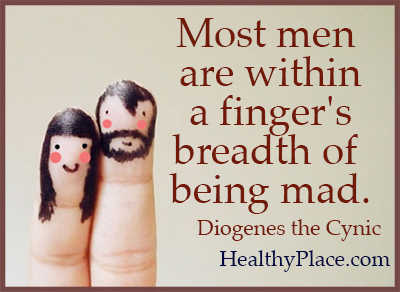 Citation sur la santé mentale - La plupart des hommes sont à deux doigts d'être fous