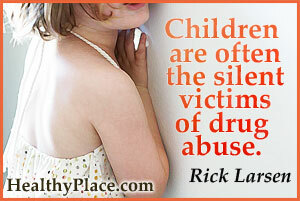 Citation de toxicomanie sur les effets de l'abus de drogues - Les enfants sont souvent les victimes silencieuses de l'abus de drogues.