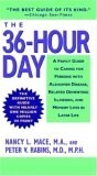 Journée de 36 heures: un guide familial pour prendre soin des personnes atteintes de la maladie d'Alzheimer, des maladies liées à la démence et de la perte de mémoire plus tard dans la vie