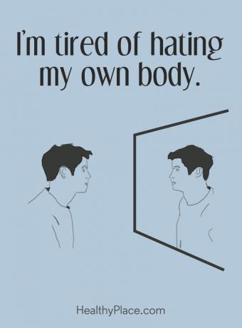 Citation sur les troubles de l'alimentation - je suis fatigué de détester mon propre corps.