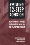 Résister à la coercition en 12 étapes: comment lutter contre la participation forcée aux traitements AA, NA ou en 12 étapes