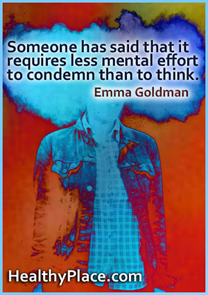 Citation de stigmatisation d'Emma Goldman - Quelqu'un a dit qu'il fallait moins d'effort mental pour condamner que pour penser.