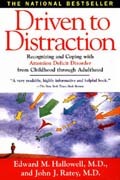 Poussé à la distraction: reconnaître et faire face au trouble déficitaire de l'attention depuis l'enfance jusqu'à l'âge adulte
